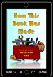 How This Book Was Made & How You Can... - Bild 1
