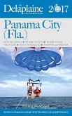Panama City (Fla.) - The Delaplaine 2017 Long Weekend Guide (Long Weekend Guides) (eBook, ePUB)