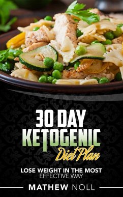 Cover 30 Day Ketogenic Diet Plan (eBook, ePUB)