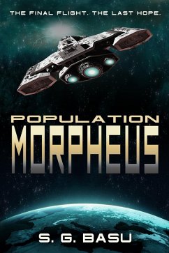Population Morpheus (The Seeder Chapters, #1) (eBook, ePUB) - Basu, S. G.