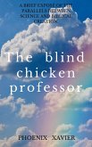 The Blind Chicken Professor (eBook, ePUB)