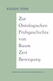 Zur Ontologischen Frühgeschichte von Raum - Zeit - Bewegung (eBook, PDF)