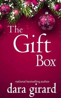 The Gift Box (eBook, ePUB) - Girard, Dara