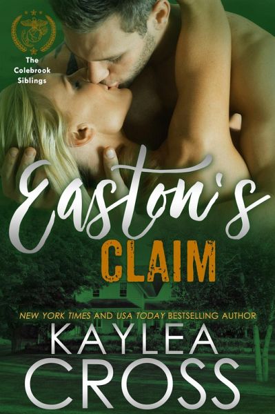 Easton's Claim (Colebrook Siblings Trilogy, #3) (eBook, ePUB)