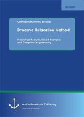 Dynamic Relaxation Method. Theoretical Analysis, Solved Examples and Computer Programming (eBook, PDF)