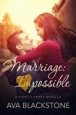 Marriage: Impossible (Voretti Family, #1) (eBook, ePUB)