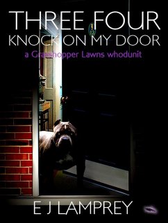 Three Four Knock On My Door (Grasshopper Lawns, #2) (eBook, ePUB) - Lamprey, Ej