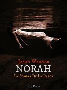 Norah - La Sombra De La Razón (eBook, ePUB) - Warner, Jason