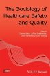 The Sociology of Healthcare Safety and... - Bild 1