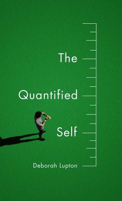 The Quantified Self (eBook, ePUB) - Lupton, Deborah