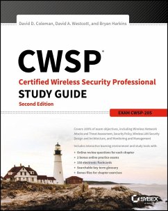 CWSP Certified Wireless Security Professional Study Guide (eBook, ePUB) - Coleman, David D.; Westcott, David A.; Harkins, Bryan E.