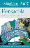 Pensacola - The Delaplaine 2017 Long Weekend Guide (Long Weekend Guides) (eBook, ePUB) Pensacola - The Delaplaine 2017 Long Weekend Guide (Long Weekend Guides) (eBook, ePUB)