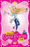 Chloe's Secret Princess Club (eBook, ePUB) Chloe's Secret Princess Club (eBook, ePUB)