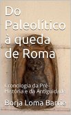 Do Paleolítico à queda de Roma (eBook, ePUB)