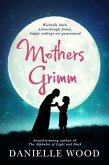 Mothers Grimm (eBook, ePUB)