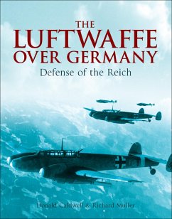 Luftwaffe Over Germany (eBook, ePUB) - Caldwell, Don