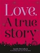 Love. A True Story (eBook, ePUB) - Bild 1