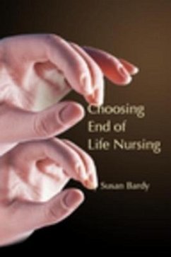 Cover Choosing End of Life Nursing (eBook, ePUB)