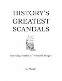 History's Greatest Scandals (eBook, ePUB)