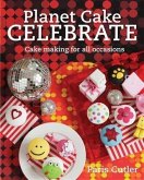 Planet Cake Celebrate (eBook, ePUB)