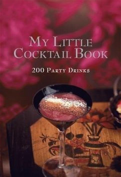 My Little Cocktail Book (eBook, ePUB) - Murdoch Books Test Kitchen