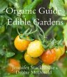 Organic Guide to Edible Gardens (eBook,... - Bild 1