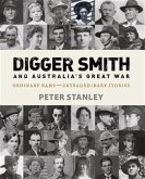 Digger Smith and Australia's Great War (eBook, ePUB)