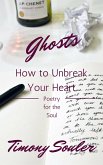 Ghosts (or How to Unbreak Your Heart) (eBook, ePUB)