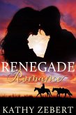 Renegade Romance (Romancing Justice, #2) (eBook, ePUB) Renegade Romance (Romancing Justice, #2) (eBook, ePUB)