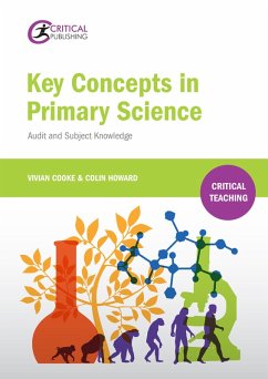 Key Concepts in Primary Science (eBook, ePUB) - Cooke, Vivian; Howard, Colin