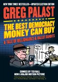 The Best Democracy Money Can Buy (eBook, ePUB)