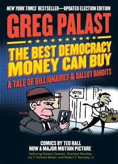 The Best Democracy Money Can Buy (eBook, ePUB) - Palast, Greg