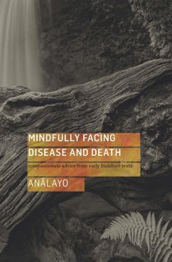 Mindfully Facing Disease and Death (eBook, ePUB) Cover Mindfully Facing Disease and Death (eBook, ePUB)