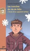 Les tranches de vie de Felix 2 : L'hiver d'un apprenti lutte (eBook, PDF)