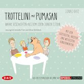 Trottelini mit Pumasan. Wahre Geschichten aus dem Leben junger Eltern (MP3-Download)