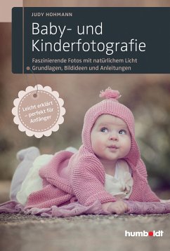 Baby- und Kinderfotografie (eBook, ePUB) - Hohmann, Judy