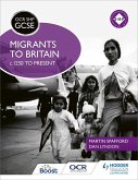 OCR GCSE History SHP: Migrants to Britain c.1250 to present (eBook, ePUB)