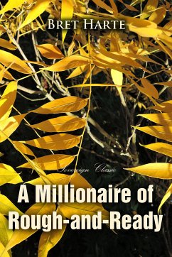 A Millionaire of Rough-and-Ready (eBook, ePUB) - Harte, Bret