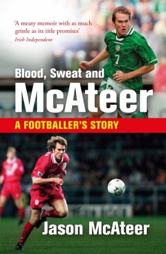 Blood, Sweat and McAteer (eBook, ePUB) - Mcateer, Jason