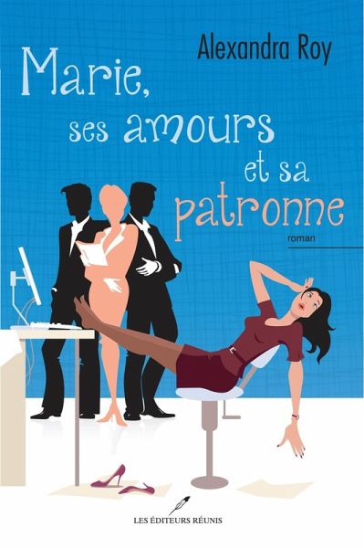 Marie, ses amours et sa patronne (eBook, ePUB)