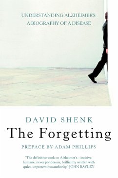 The Forgetting (eBook, ePUB) - Shenk, David