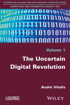 The Uncertain Digital Revolution (eBook, PDF) - Vitalis, Andre