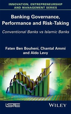 Banking Governance, Performance and Risk-Taking (eBook, PDF) - Ben Bouheni, Faten; Ammi, Chantal; Levy, Aldo