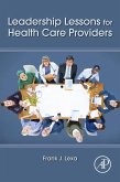 Leadership Lessons for Health Care Providers (eBook, ePUB)