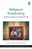 Belligerent Broadcasting (eBook, ePUB)