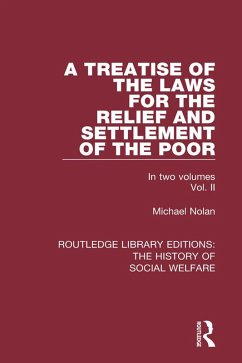 A Treatise of the Laws for the Relief and Settlement of the Poor (eBook, PDF) - Nolan, Michael