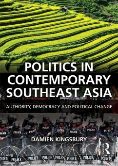Politics in Contemporary Southeast Asia (eBook, PDF) - Kingsbury, Damien