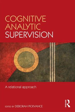 Cognitive Analytic Supervision (eBook, PDF) Cover Cognitive Analytic Supervision (eBook, PDF)