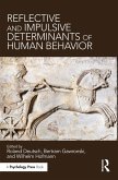 Reflective and Impulsive Determinants of Human Behavior (eBook, ePUB)