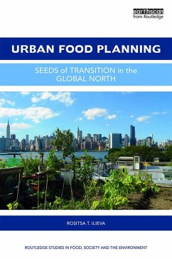 Urban Food Planning (eBook, PDF) - Ilieva, Rositsa T.